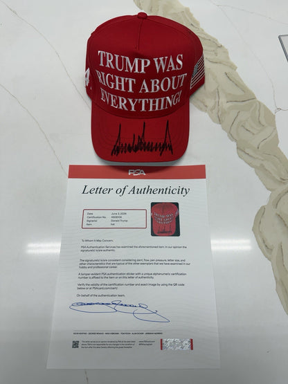 President Donald Trump Signed TRUMP WAS RIGHT ABOUT EVERYTHING Hat RARE PSA LOA
