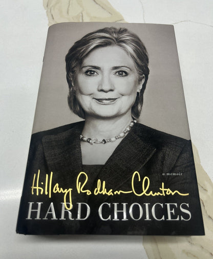 Hard Choices Signed Autographed Book Copy Rare Signature First Lady