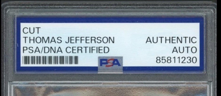 Thomas Jefferson Autograph Rare Cut Signature  Signed Auto PSA Encapsulated Rare