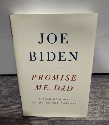 President Joe Biden Signed First Edition Book Promise Me Dad JSA COA