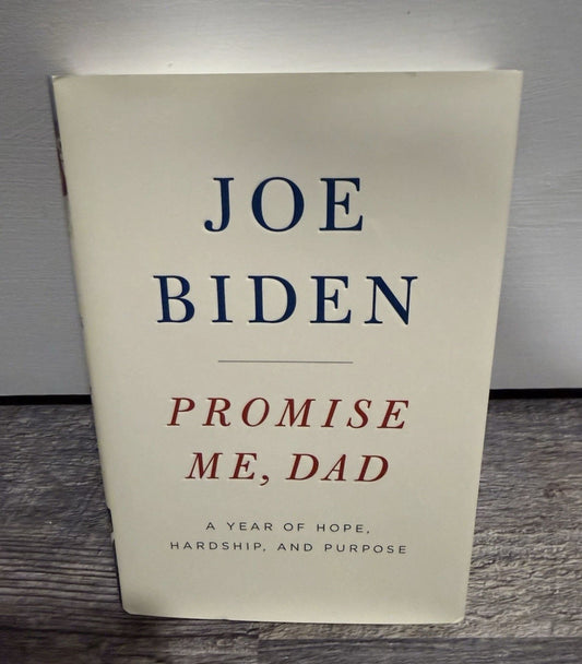 President Joe Biden Signed First Edition Book Promise Me Dad JSA COA