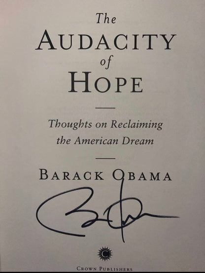 The Audacity Of Hope By Barack Obama Signed First Printing 1st Ed. Autographed