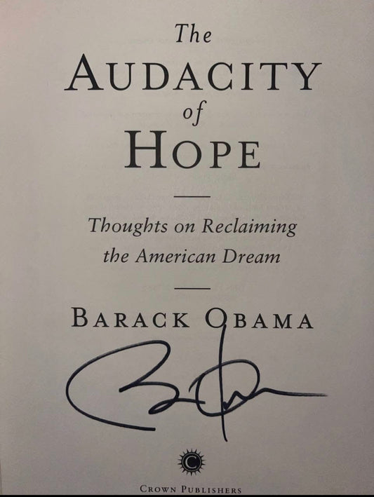 The Audacity Of Hope By Barack Obama Signed First Printing 1st Ed. Autographed